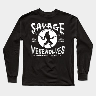 Savage Werewolves Long Sleeve T-Shirt